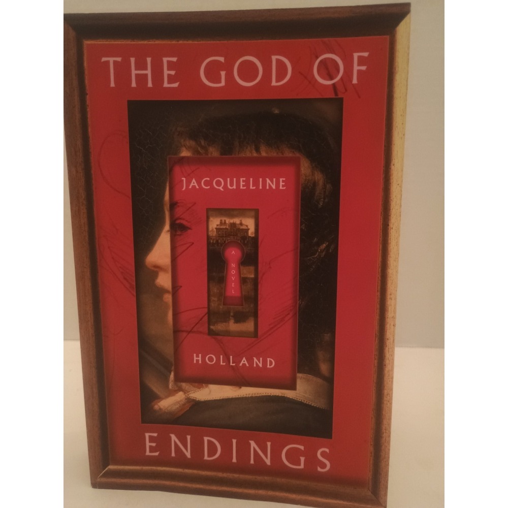 The God Of Endings: Jacqueline Holland